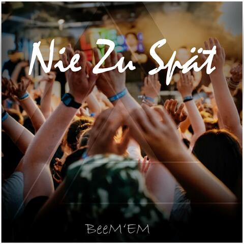 Nie Zu Spät (feat. Lajucamp Verden)