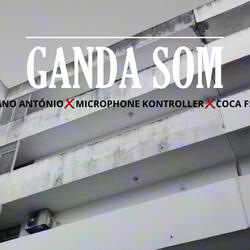 GANDA SOM (feat. Mano António & Prod. COCA FSM)