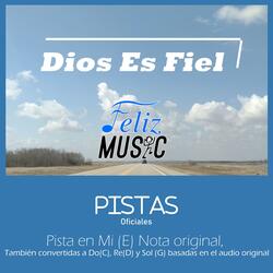 Dios Es Fiel (Pista en nota Mi)