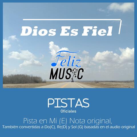 Dios Es Fiel (Pistas oficiales)