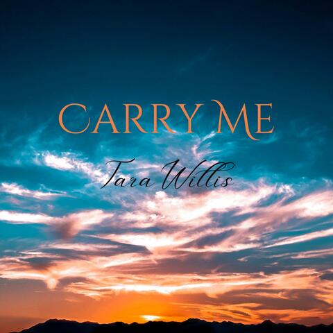 Carry Me