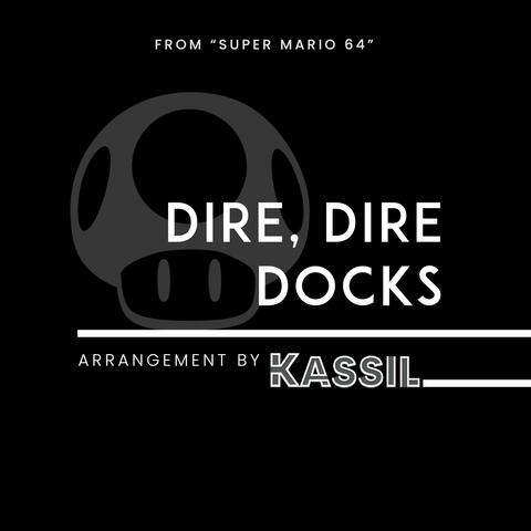 Dire, Dire Docks (From "Super Mario 64")