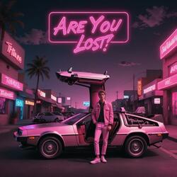 Are You Lost?