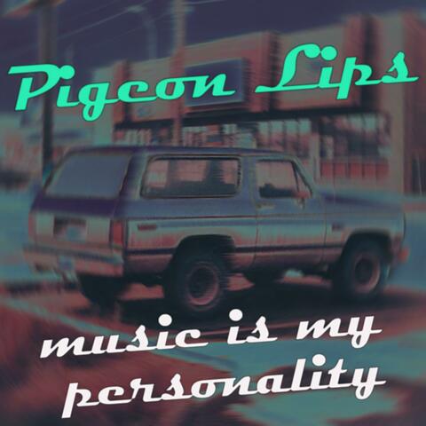 Music Is My Personality