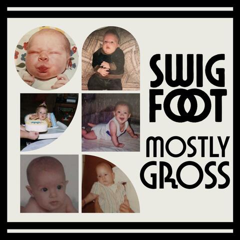 Mostly Gross