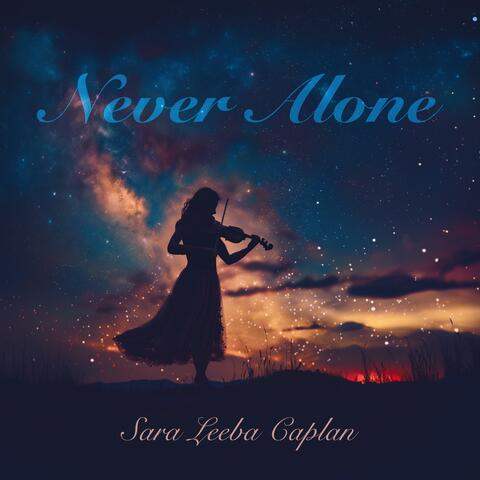 Never Alone (Violin Instrumental)
