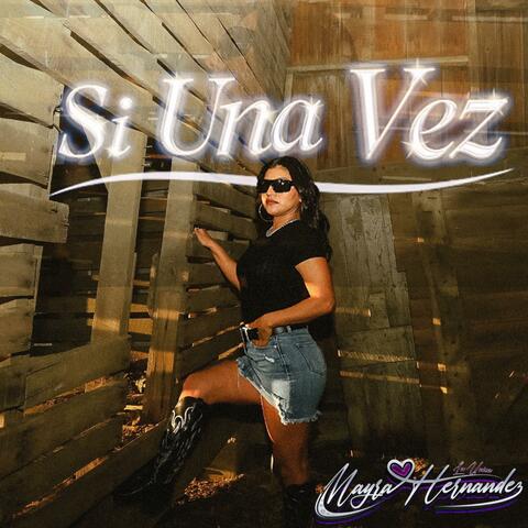 Si Una Vez