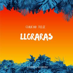 Lloraras (Latin Vip Rework)