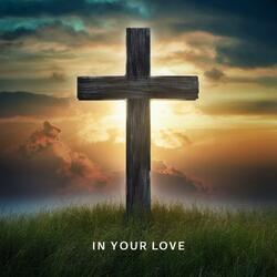 In Your Love