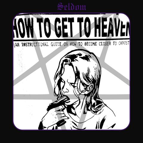 How to Get to Heaven (Demo)