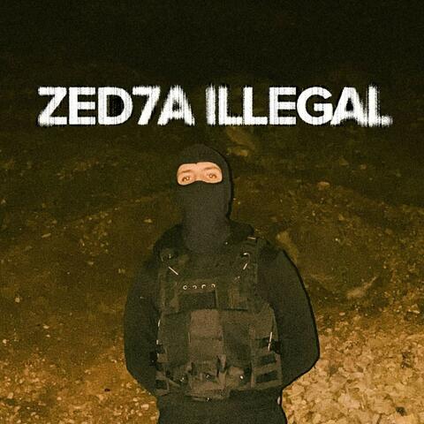 ZED7A ILLEGAL