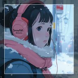 Snowfall (Winter Lo-fi Melodies)