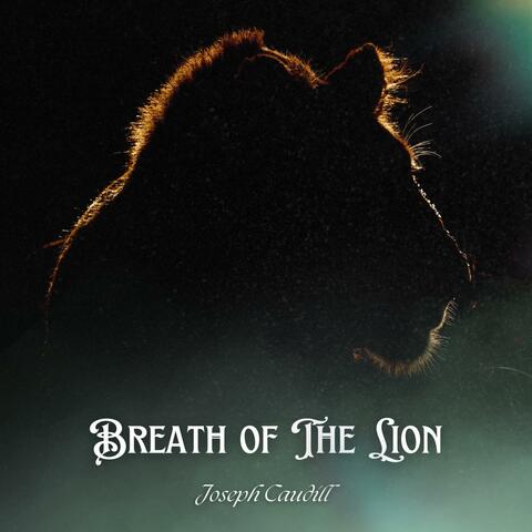 Breath of the Lion