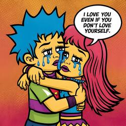 I Love You even if You Don't Love Yourself