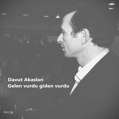 Gelen vurdu giden vurdu