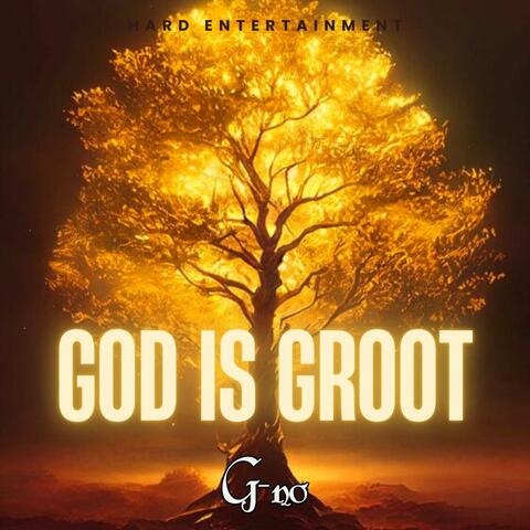God Is Groot