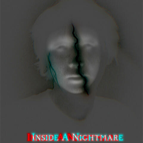 Inside A Nightmare