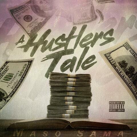 A Hustlers Tale