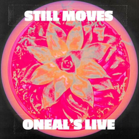 Live at Oneal's
