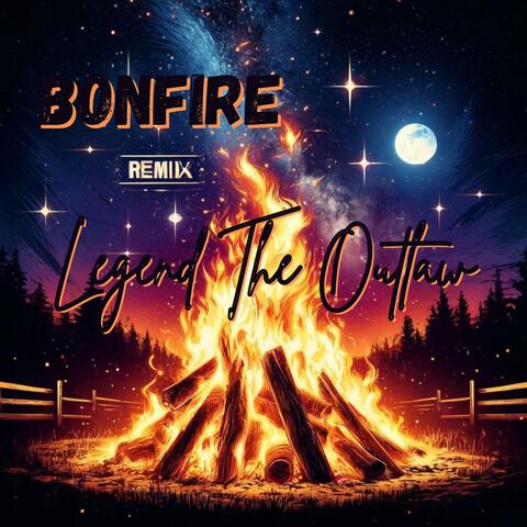 Bonfire (Remix)