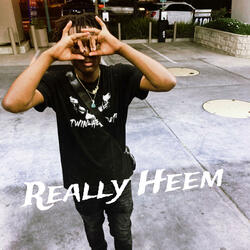 Really Heem (feat. Gsleezo)
