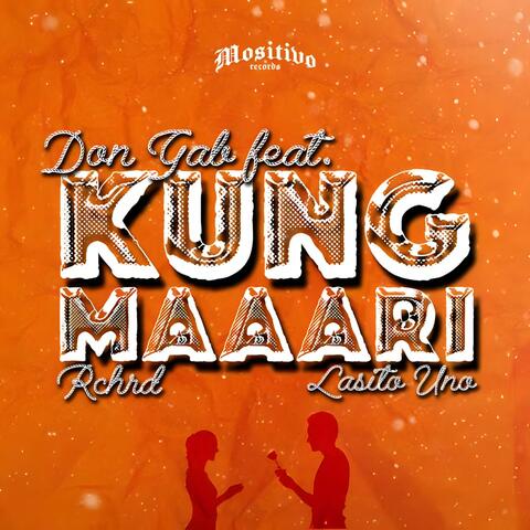 Kung Maaari (feat. Lasito Uno & RCHRD)