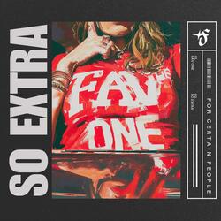 SO EXTRA