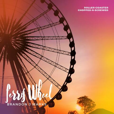 Ferris Wheel (Chopped N Screwed)