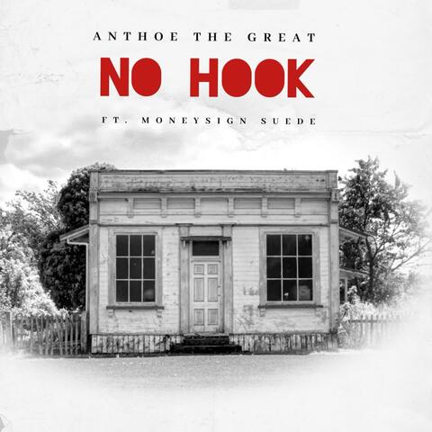 No Hook (feat. MoneySign Suede)
