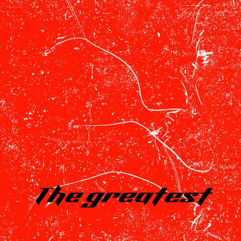 The Greatest