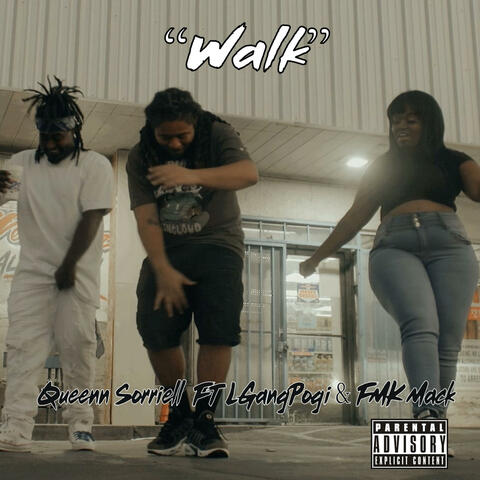 Walk (feat. LGangPogi & FMK Mack)