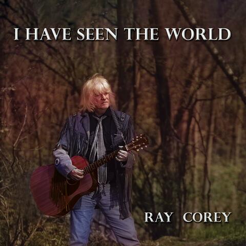 I Have Seen The World