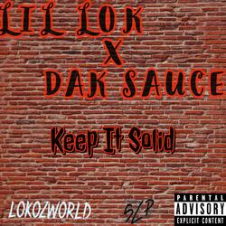 Keep It Solid (feat. Dak Sauce)