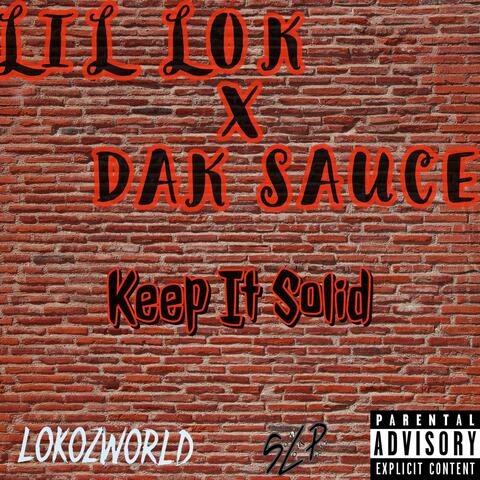 Keep It Solid (feat. Dak Sauce)