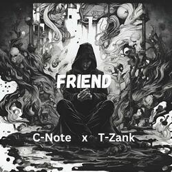 Friend (feat. T Zank)