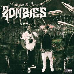 ZOMBIES (feat. Jace!)