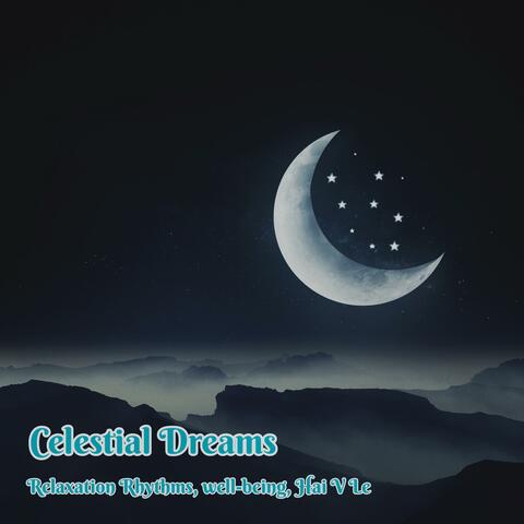Celestial Dreams