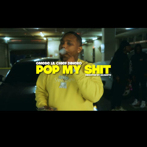 Pop My Shit (feat. 2UNEINTHESPOT)