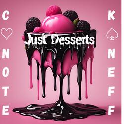Just Desserts (feat. Kyle Neff)