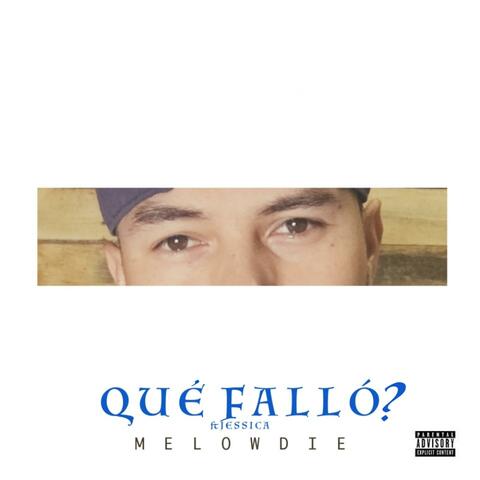 Qué Falló? (feat. Jessica)