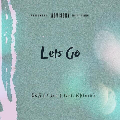 Lets Go (feat. KBlack)
