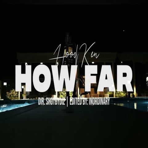 How Far