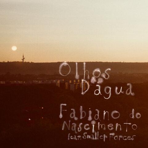 Olhos D'água (feat. Smaller Forces)