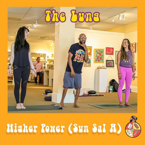 Higher Power (Sun Sal A)