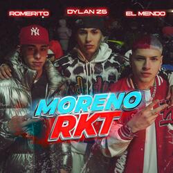 MORENO RKT (feat. DylanLados5 & El Romerito)