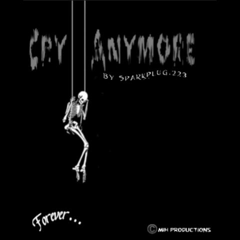 Cry Anymore