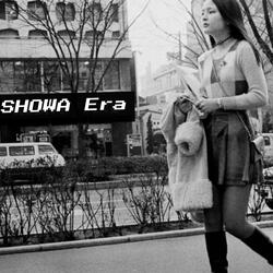 SHOWA Era