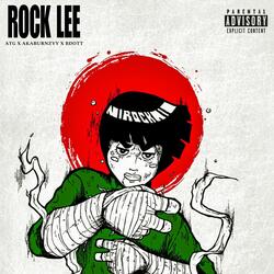 ROCK LEE (feat. AKABURNZYY & Bdott)