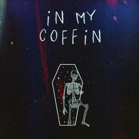 In my Coffin