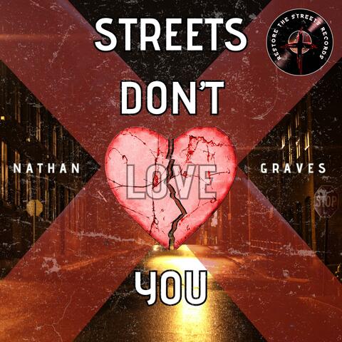 Streets Don't Love You